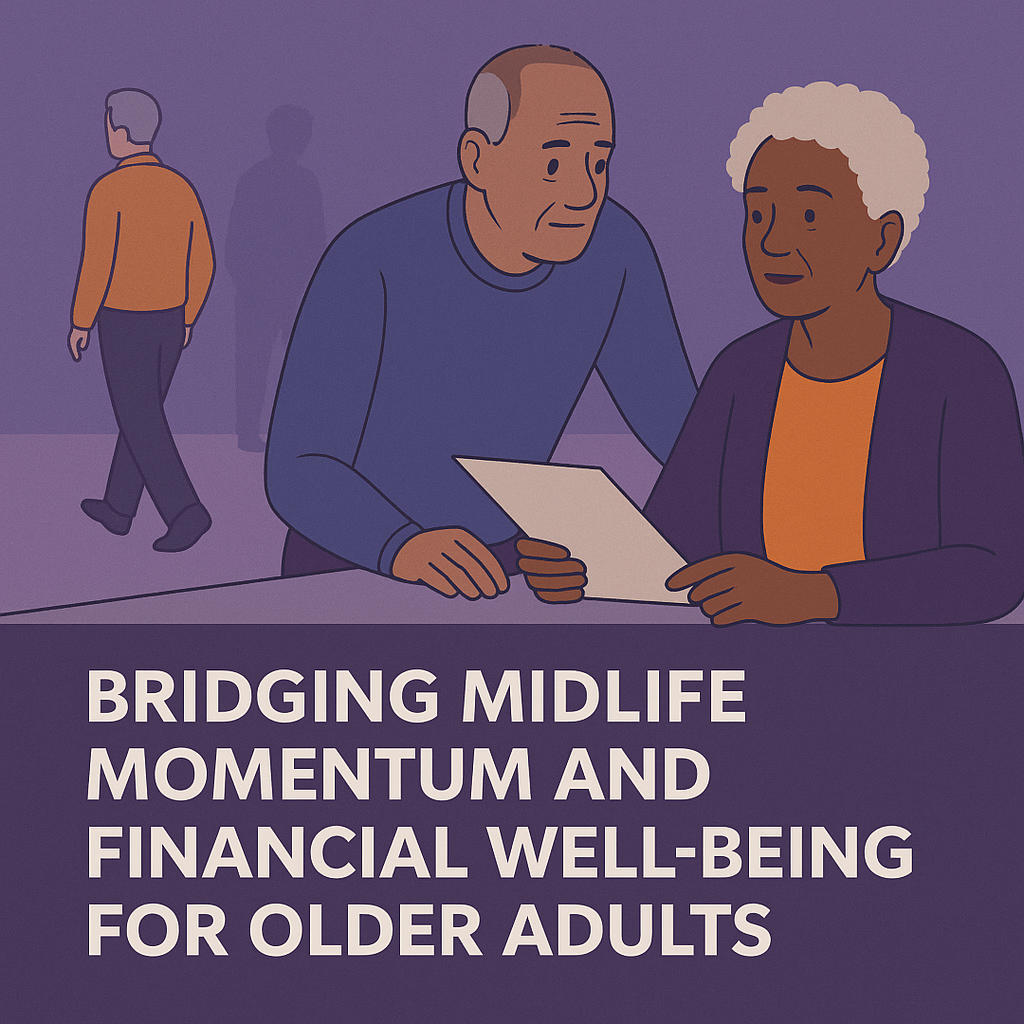 Bridging Midlife Momentum and Financial Wellbeing for Older Adults